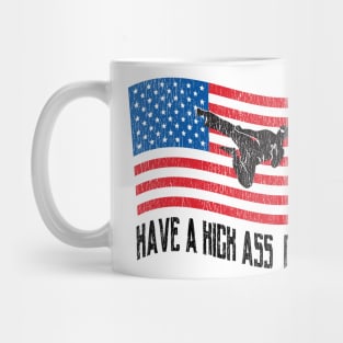 Have a Kick Ass Day USA! Mug